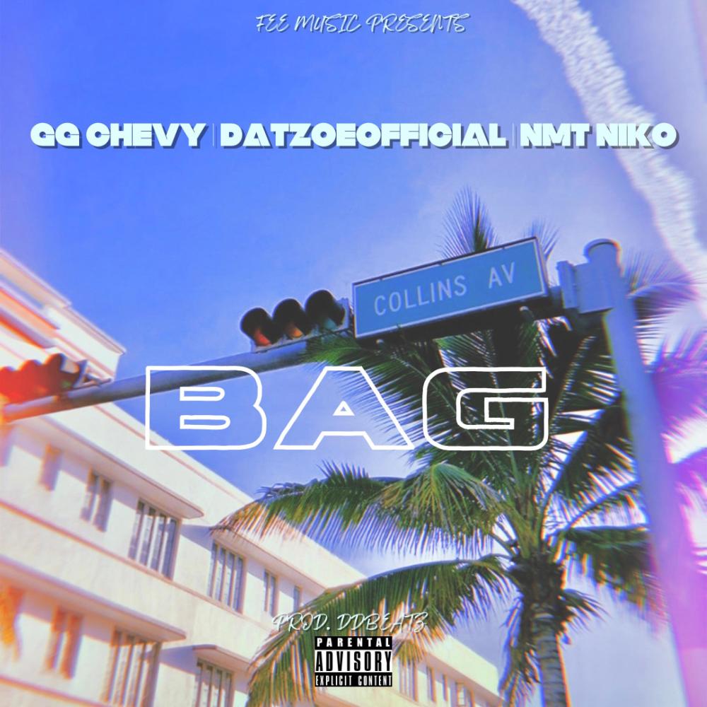 BAG (feat. GG Chevy & NMT Niko) (Explicit)