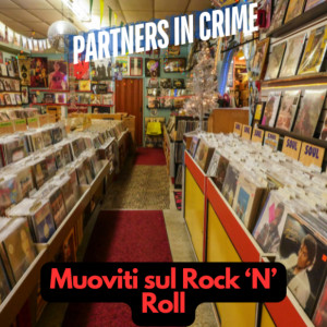 Listen to Muoviti sul rock 'N' Roll (Italian Version) song with lyrics from Partners in Crime
