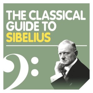 อัลบัม The Classical Guide to Sibelius ศิลปิน Various Artists