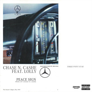 收聽Chase N. Cashe的Peace Sign歌詞歌曲