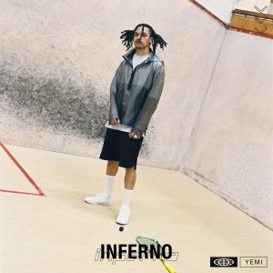 ดาวน์โหลดและฟังเพลง Inferno (Explicit) พร้อมเนื้อเพลงจาก Yemi