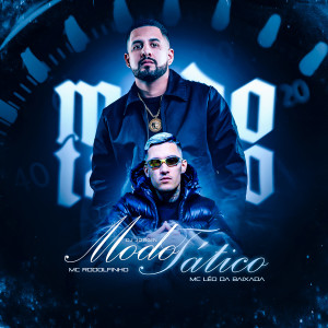 收听Mc Léo da Baixada的Modo Tático (Explicit)歌词歌曲