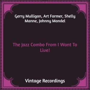 อัลบัม The Jazz Combo from I Want to Live! (Hq Remastered) ศิลปิน Gerry Mulligan