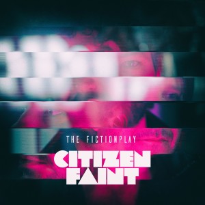 Album Citizen Faint from The Fictionplay