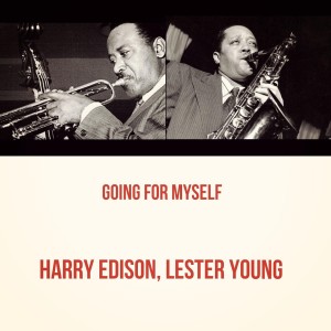 Album Going for Myself from Harry Edison
