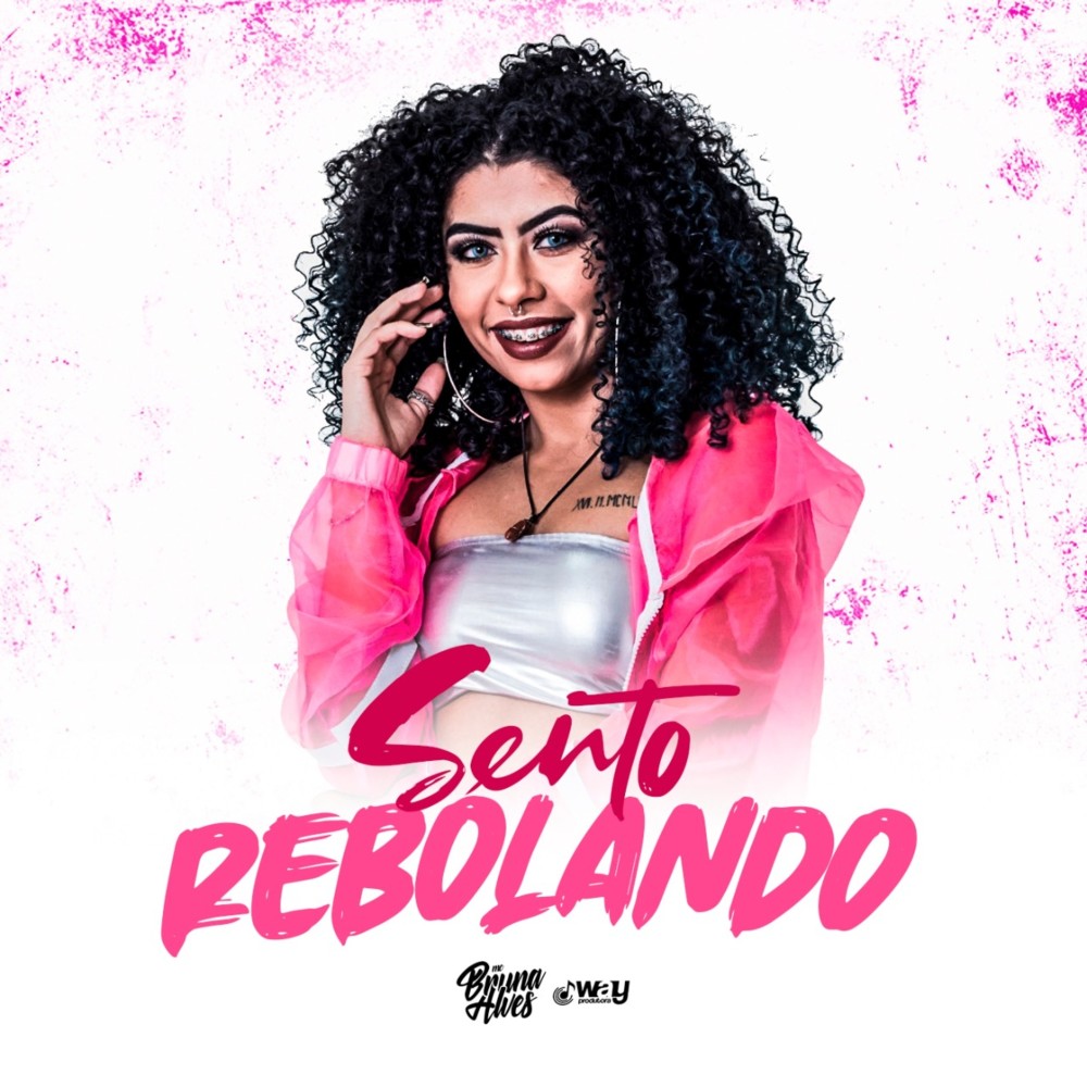 Sento Rebolando (Explicit)