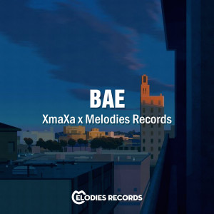 收听XmaXa的Bae歌词歌曲