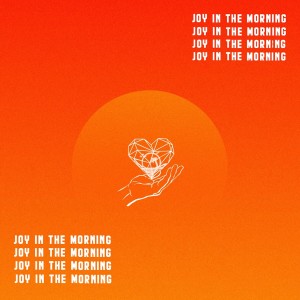 收聽Evan Ford的Joy in the Morning歌詞歌曲