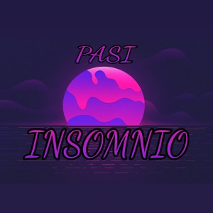 Listen to Insomnio song with lyrics from Pasi