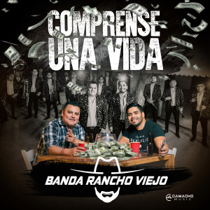 Listen to Cómprense Una Vida song with lyrics from Banda Rancho Viejo De Julio Aramburo La Bandononona