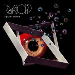 收聽Royksopp的Tricky Tricky (Insinio Remix)歌詞歌曲