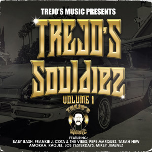Danny Trejo的專輯Trejo's Souldiez, Vol. 1