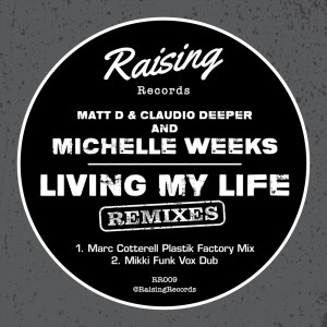 Michelle Weeks的專輯Living My Life (Remixes)