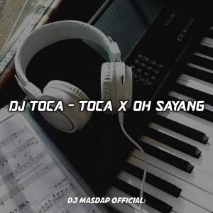 Listen to Dj Toca Toca x Oh Sayang Style Horeg - ins song with lyrics from DJ MASDAP