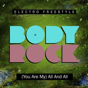 收聽Body Rock的(You Are My) All and All (Acappella)歌詞歌曲