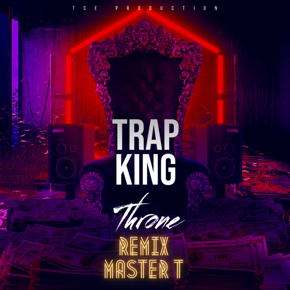 Throne (Remix Master T) (Explicit) (Remix Master T|Explicit)