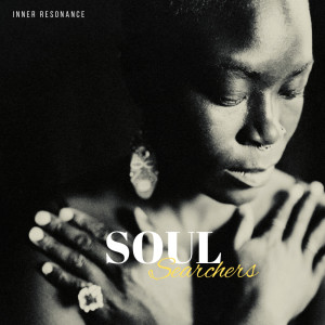 ดาวน์โหลดและฟังเพลง Inner Resonance พร้อมเนื้อเพลงจาก Soul Searchers