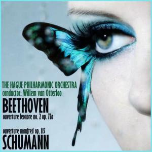 Hague Philharmonic Orchestra的專輯Beethoven:  Overture "Leonore" No. 2, Op 72a & Schumann: Overture "Manfred" Op. 115