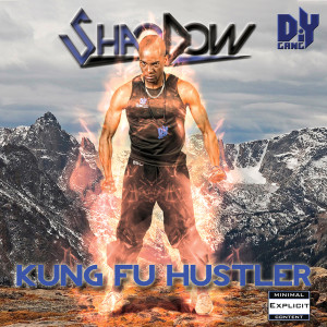 收聽Shao Dow的Kung Fu Hustler (Intro) (Explicit)歌詞歌曲
