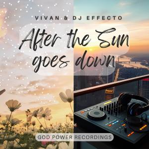 DJ Effecto的专辑After The Sun Goes Down