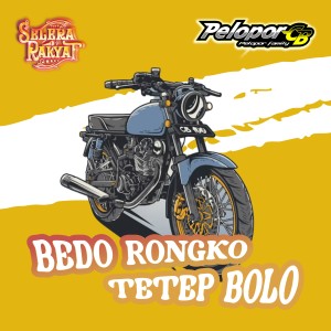 Album Bedo Rongko Tetep Bolo from Selera Rakyat