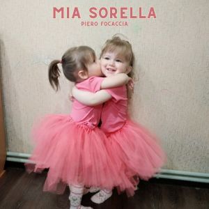 Album Mia Sorella oleh Piero Focaccia