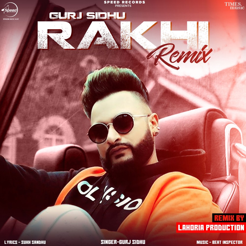 Rakhi (Lahoria Production Remix)