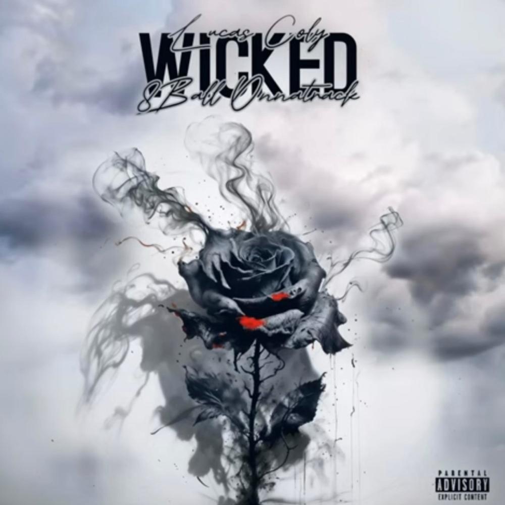 Wicked (feat. Lucas Coly) (Explicit)