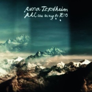 Anna Ternheim的專輯All the Way to Rio