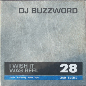 Album I Wish It Was Reel from DJ Buzzword