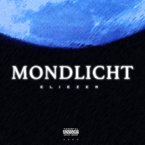 收听Eliezer的Mondlicht歌词歌曲