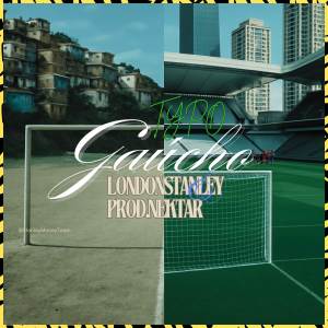收聽London Stanley的Tipo Gaúcho (Explicit)歌詞歌曲