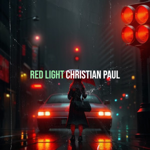 Album Red Light oleh Christian Paul