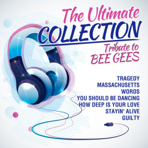 Various Artists的專輯The Ultimate Collection - Tribute to Bee Gees