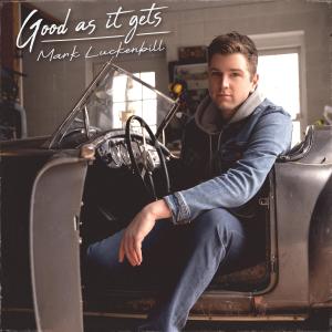 Album Good as It Gets from Mark Luckenbill