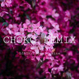 收听Dj Agh的Choko (Remix)歌词歌曲