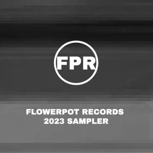 Flowerpot Records 2023 Sampler dari Various Artists