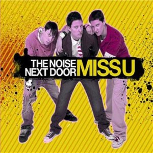 อัลบัม Miss U (CD1) ศิลปิน The Noise Next Door