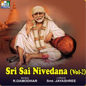 Album Sri Sai Nivedana, Vol. 2 from R.Damodhar