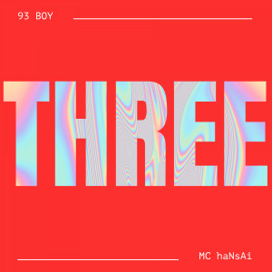 Album THREE from MC Hansai
