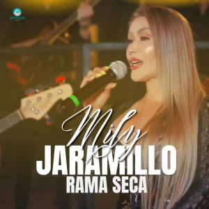 Mily Jaramillo的專輯Rama Seca