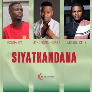 Album Siyathandana from mzurayza