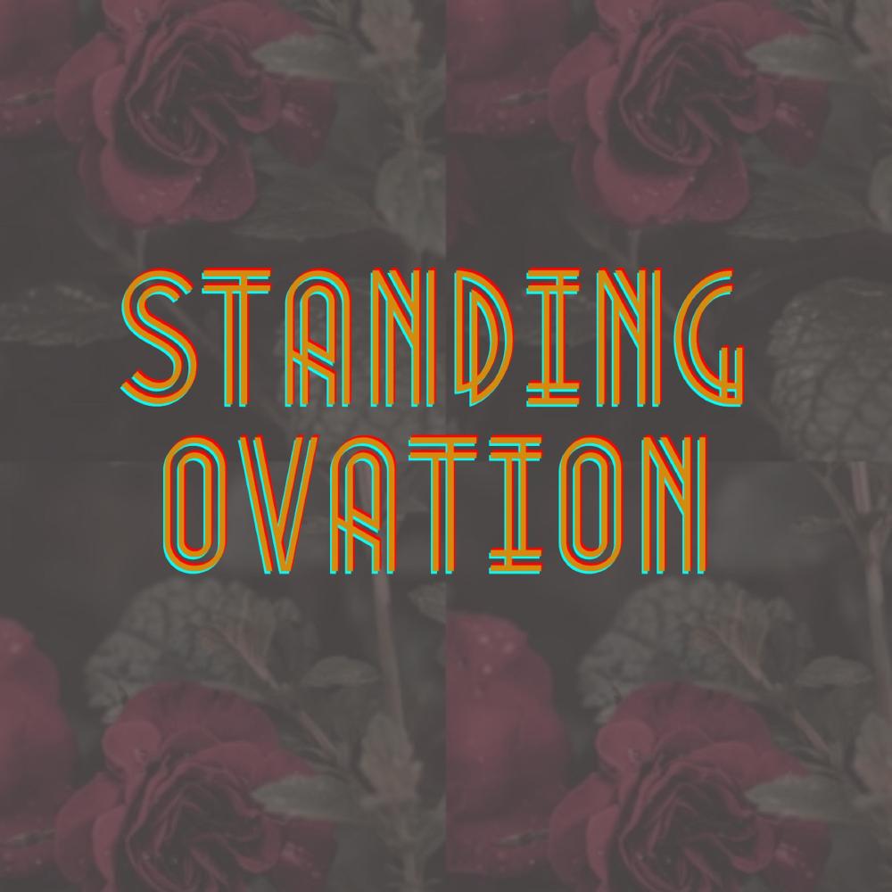Standing Ovation (Explicit)