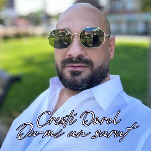 Listen to Da-mi un sarut song with lyrics from Cristi Dorel
