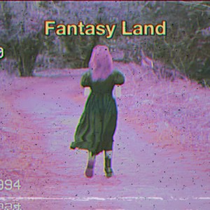 收聽Emyly的Fantasy Land歌詞歌曲