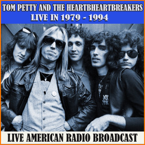 Live 1979 - 1994 dari Tom Petty And The Heartbreakers