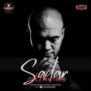 Dengarkan Sadar lagu dari Oktavian dengan lirik