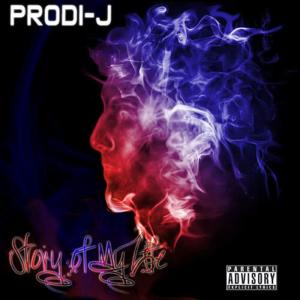 PRODi-J的專輯Story Of My Life