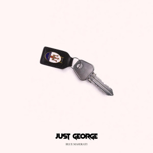ดาวน์โหลดและฟังเพลง Blue Maserati (Explicit) พร้อมเนื้อเพลงจาก Just George