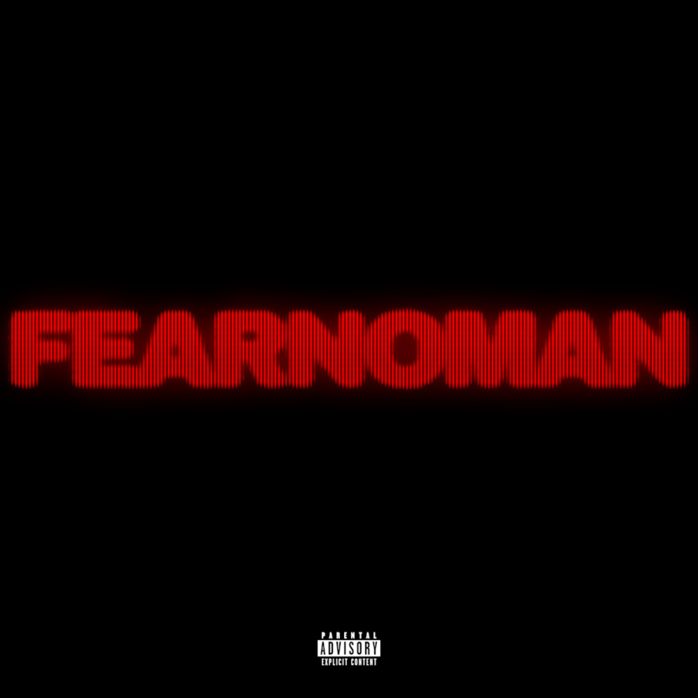 Fear No Man (Explicit)
